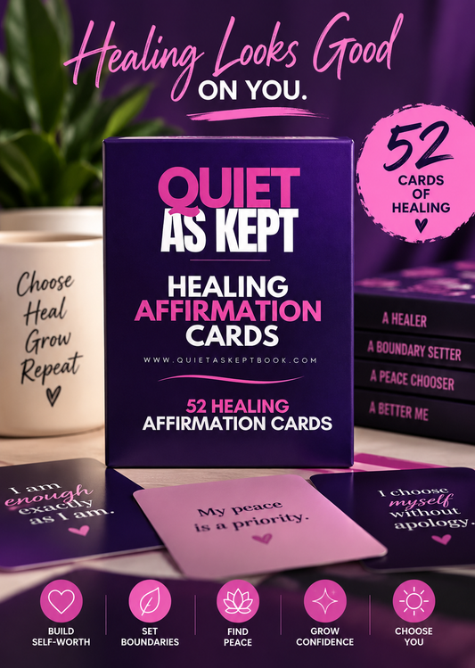 Quiet As Kept Healing Affirmations Deck