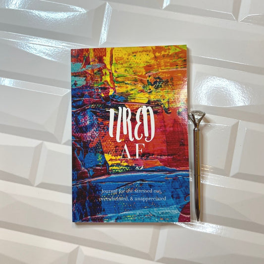 Tired AF: Guided Journal for Emotional Burnout - Shawnti Refuge Journals
